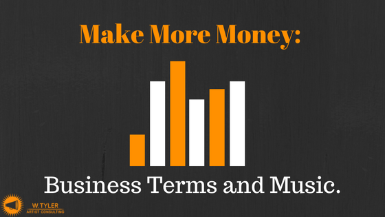 Make More Money: Business Terms and Music.